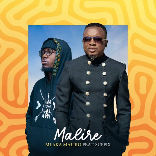 Mlaka Maliro-Malire Ft Suffix